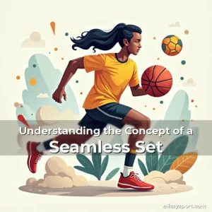 Read more about the article Understanding the Concept of a Seamless Set